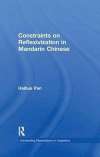 bokomslag Constraints on Reflexivization in Mandarin Chinese