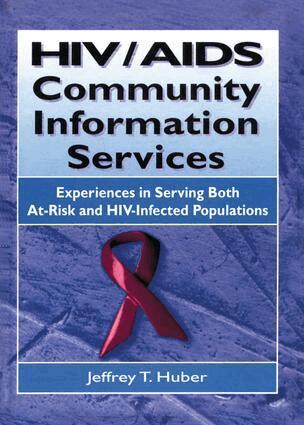 M Sandra Wood, Jeffrey T Huber - HIV/AIDS Community Information Services, Häftad