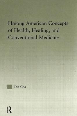 Hmong American Concepts of Health 1