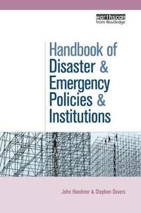 bokomslag The Handbook of Disaster and Emergency Policies and Institutions