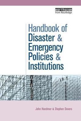 Handbook of Disaster and Emergency Policies and Institutions