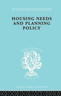 bokomslag Housing Needs and Planning Policy