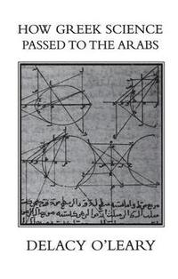 bokomslag How Greek Science Passed On To The Arabs