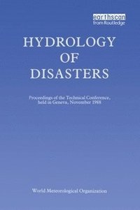 bokomslag Hydrology of Disasters