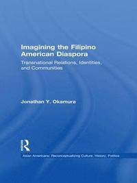 bokomslag Imagining the Filipino American Diaspora