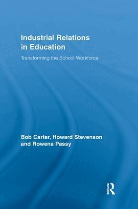 Bob Carter, Howard Stevenson - Industrial Relations in Education, Häftad