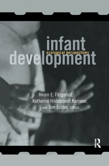 Hiram E. Fitzgerald, Katherine Karraker, Tom Luster - Infant Development, Häftad