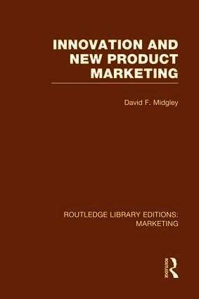 David F. Midgley - Innovation and New Product Marketing (RLE Marketing), Häftad