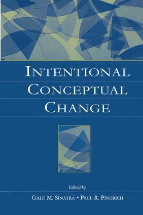 Gale M. Sinatra, Paul R. Pintrich - Intentional Conceptual Change, Häftad