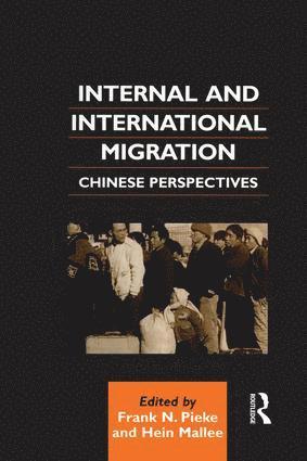 Hein Mallee, Frank N. Pieke, Hein Mallee, Frank N. Pieke - Internal and International Migration, Häftad