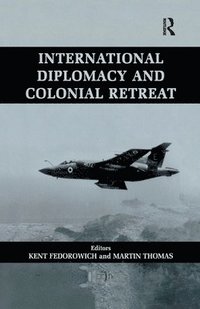 bokomslag International Diplomacy and Colonial Retreat