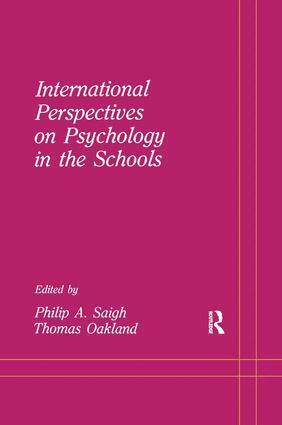 Philip A. Saigh, Thomas Oakland - International Perspectives on Psychology in the Schools, Häftad