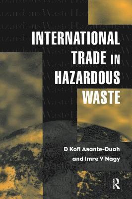 International Trade in Hazardous Wastes 1