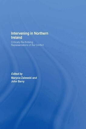 Marysia Zalewski, John Barry - Intervening in Northern Ireland, Häftad