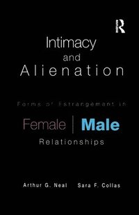 bokomslag Intimacy and Alienation