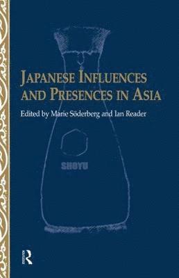 Ian Reader, Marie Soederberg - Japanese Influences and Presences in Asia, Häftad