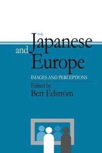 bokomslag The Japanese and Europe