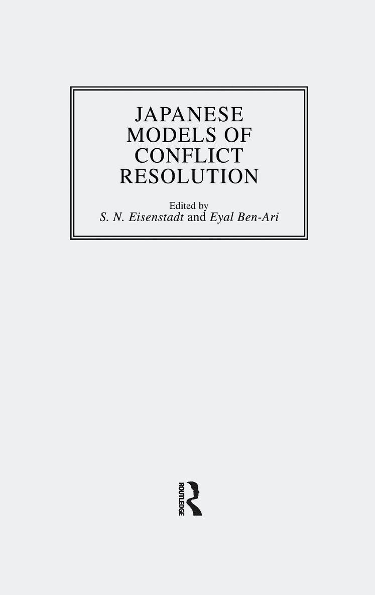 S.N. Eisenstadt, Eyal Ben-Ari, S. N. Eisenstadt - Japanese Models Of Conflict Resolution, Häftad