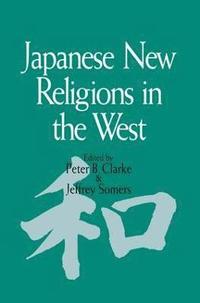 bokomslag Japanese New Religions in the West