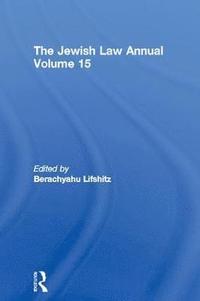 bokomslag The Jewish Law Annual Volume 15