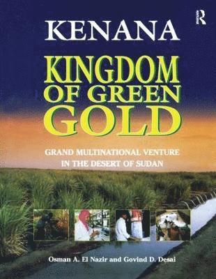 bokomslag Kenana Kingdom of Green Gold