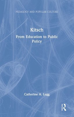 Catherine A. Lugg - Kitsch, Häftad