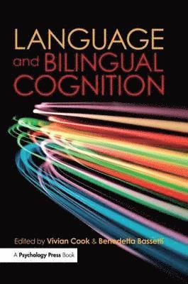 bokomslag Language and Bilingual Cognition