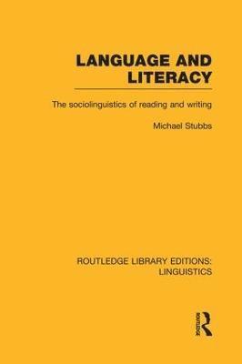 bokomslag Language and Literacy (RLE Linguistics C: Applied Linguistics)