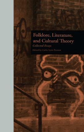 Cathy L. Preston - Folklore, Literature, and Cultural Theory, Häftad