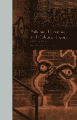 bokomslag Folklore, Literature, and Cultural Theory