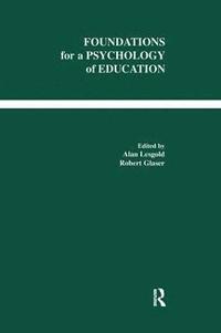 bokomslag Foundations for A Psychology of Education