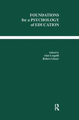 bokomslag Foundations for A Psychology of Education