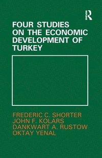 bokomslag Four Studies on the Economic Development of Turkey