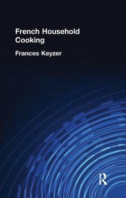 French Household Cookery 1