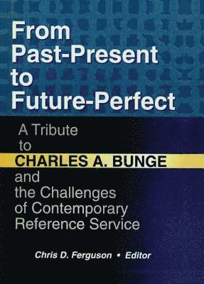Linda S Katz, Linda S. Katz, Chris D Ferguson - From Past-Present to Future-Perfect, Häftad