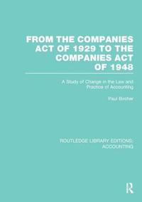 bokomslag From the Companies Act of 1929 to the Companies Act of 1948 (RLE: Accounting)