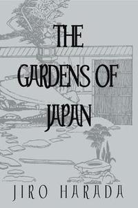 bokomslag The Gardens Of Japan