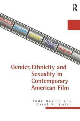 bokomslag Gender, Ethnicity and Sexuality in Contemporary American Film