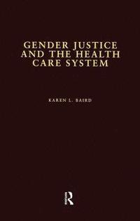 bokomslag Gender Justice and the Health Care System