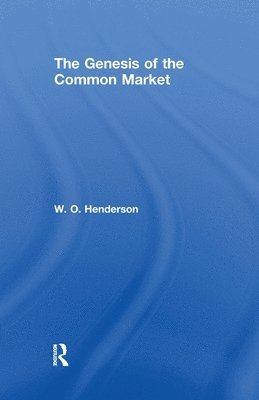 bokomslag The Genesis of the Common Market