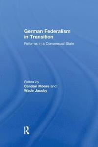 bokomslag German Federalism in Transition