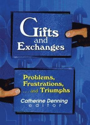 Gifts and Exchanges 1