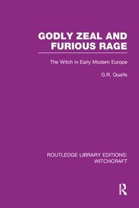 bokomslag Godly Zeal and Furious Rage (RLE Witchcraft)