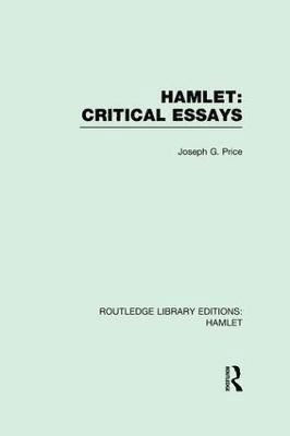 Hamlet: Critical Essays 1