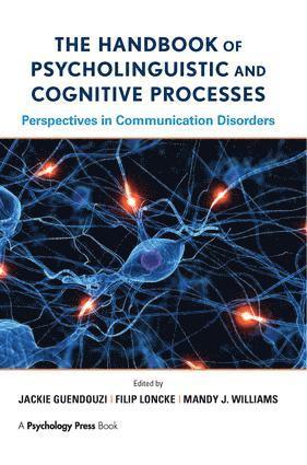 Handbook of Psycholinguistic and Cognitive Processes