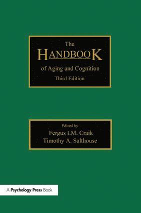Handbook of Aging and Cognition