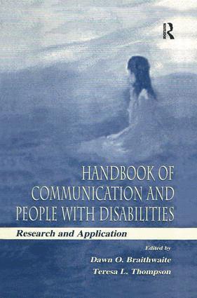 Dawn O. Braithwaite, Teresa L. Thompson - Handbook of Communication and People With Disabilities, Häftad