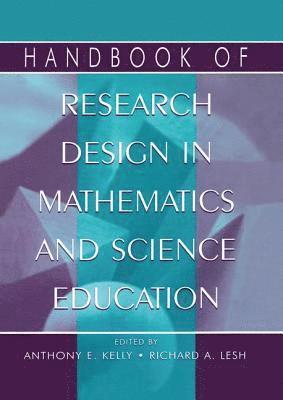 Handbook of Research Design in Mathematics and Science Education 1