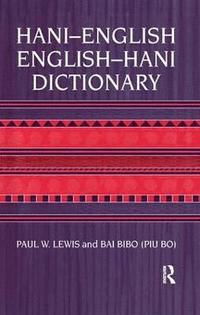 bokomslag Hani-English - English-Hani Dictionary