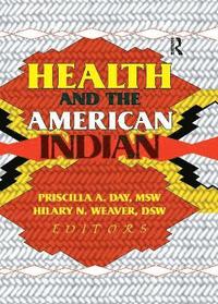 bokomslag Health and the American Indian